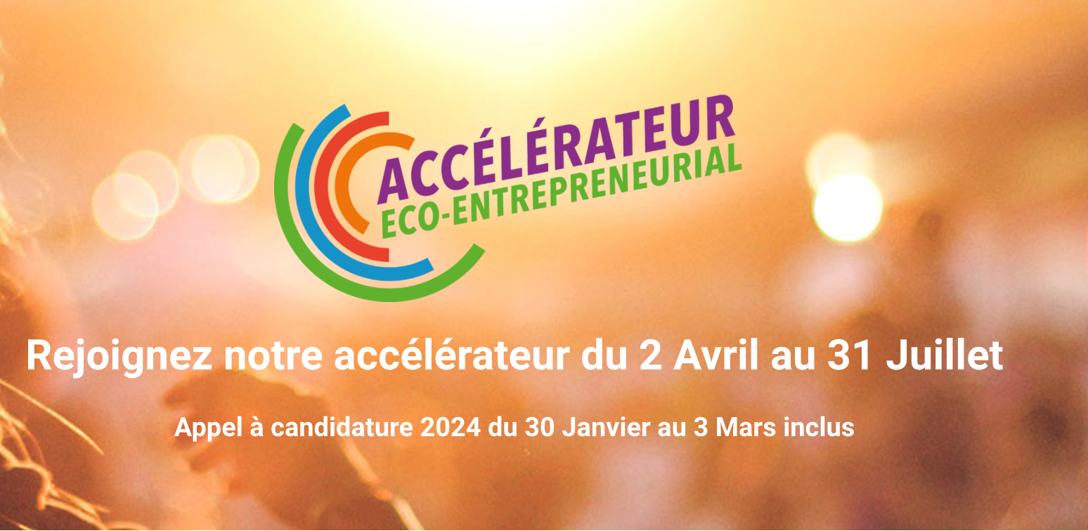 Appel à candidature de porteurs de projets : Accélérateur éco-culturel pour entreprendre