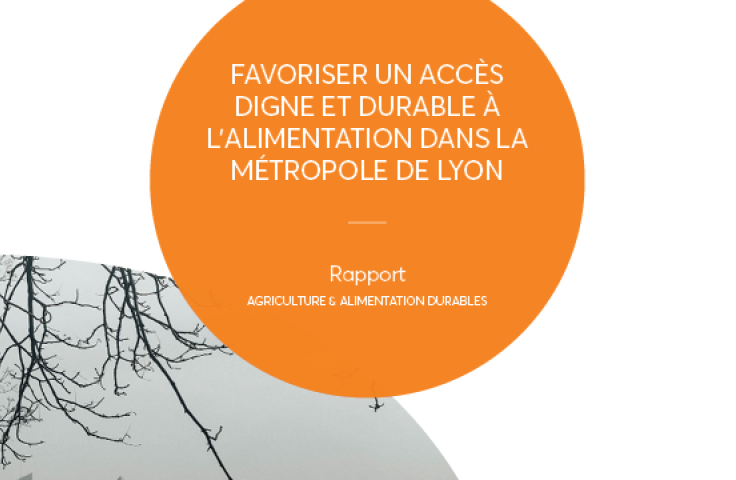 Couverture Favoriser un accès digne et durable à l’alimentation dans la métropole de Lyon