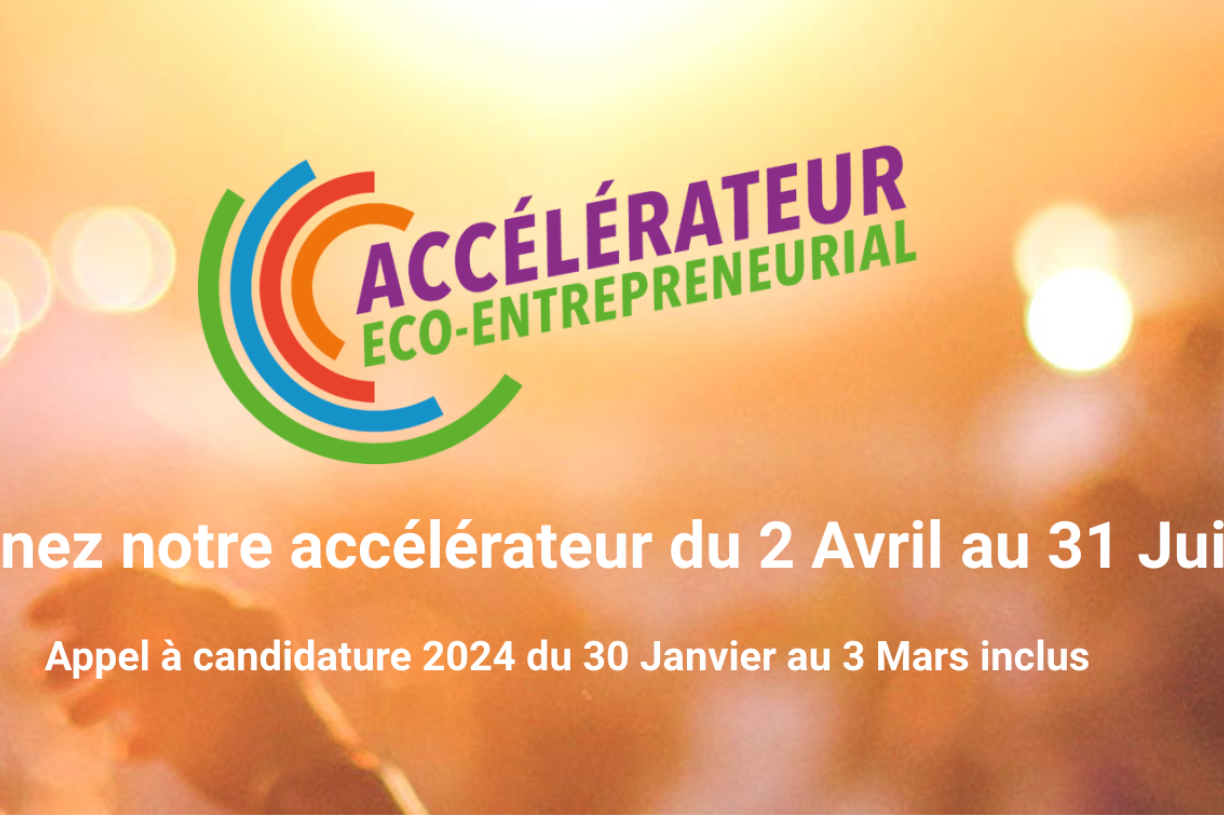 Appel à candidature de porteurs de projets : Accélérateur éco-culturel pour entreprendre