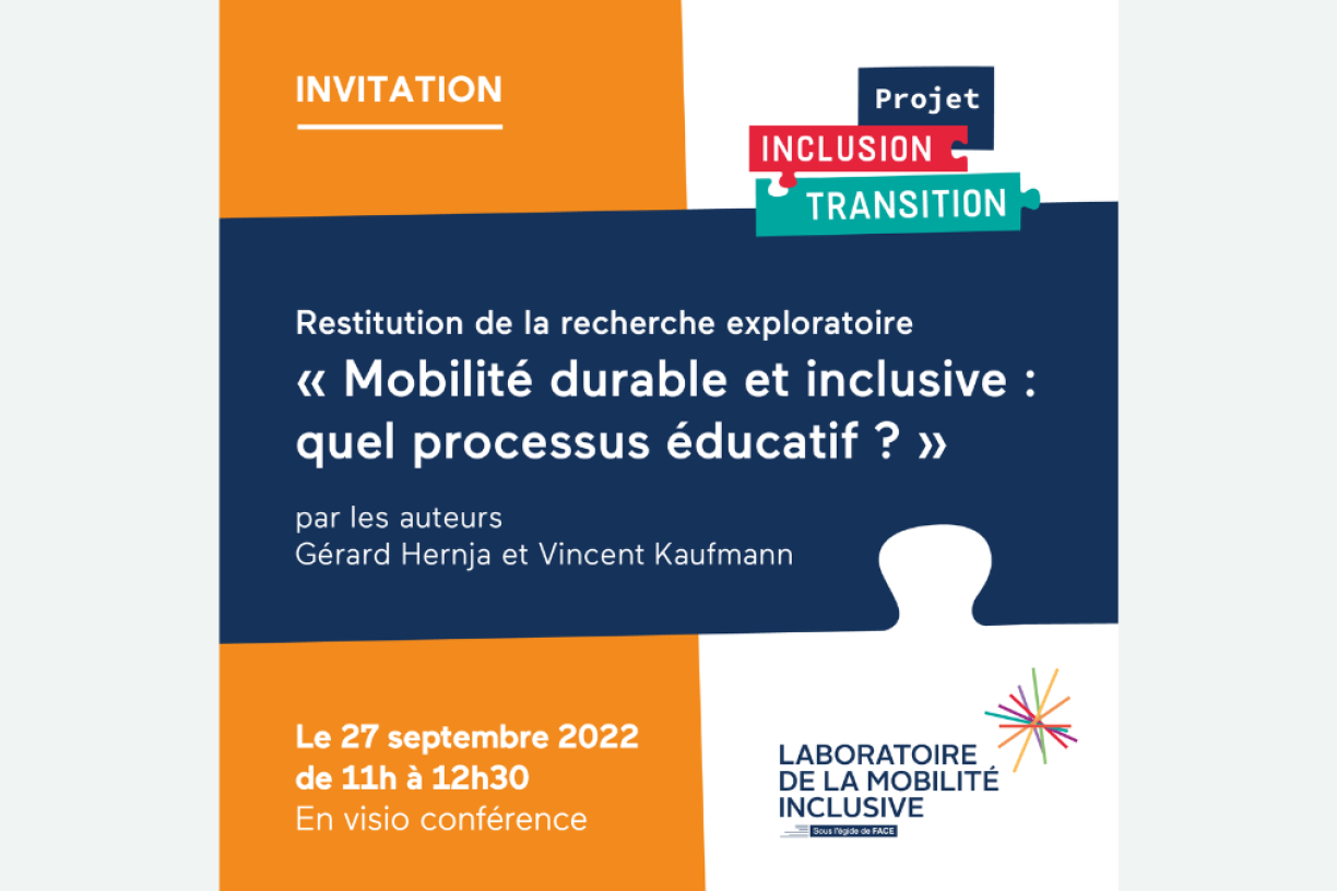 Restitution de la recherche exploratoire “Mobilité durable et inclusive : quel processus éducatif ?” Restitution de la recherche exploratoire “Mobilité durable et inclusive : quel processus éducatif ?”