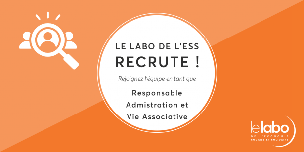 Le Labo de l'ESS recrute un·e responsable Administration et Vie Associative