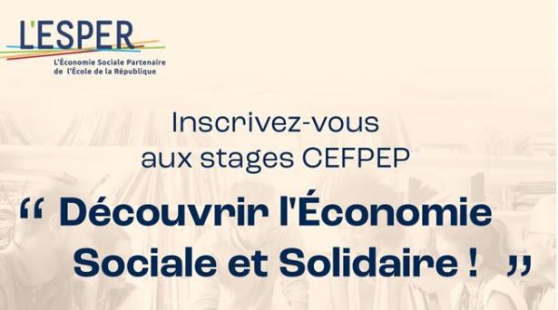 Les stages CEFPEP pour découvrir l'économie sociale et solidaire !